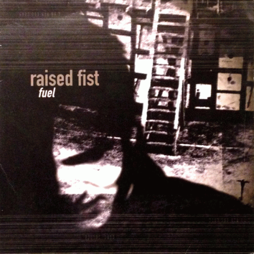 Raised Fist : Fuel